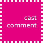 キャストコメント